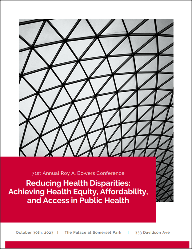 71st Annual Roy A. Bowers Pharmaceutical Conference:  Reducing Health Disparities: Achieving Health Equity, Affordability and Access in Public Health Banner